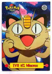 Meowth TV11<br/>—